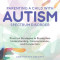 Parenting a Child with Autism Spectrum Disorder: Practical Strategies to Strengthen Understanding, Communication, and Connection