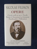 Nicolae Filimon &ndash; Opere (ed. de lux, Academia Romana), Polirom