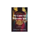 We Came to Welcome You: A Novel of Suburban Horror