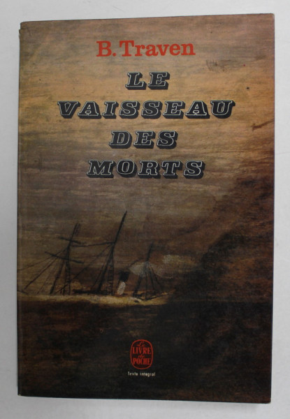 LE VAISSEAU DES MORTS par B. TRAVEN , 1997