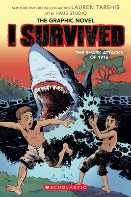 I Survived the Shark Attacks of 1916 (I Survived Graphic Novel #2): A Graphix Book