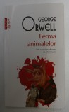 FERMA ANIMALELOR de GEORGE ORWELL , 2018 , * TRADUCERE DIN LIMBA ENGLEZA de ONA FRANTZ , PREZINTA HALOURI DE APA