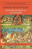 Legende istorice și alte poeme - Paperback brosat - Dimitrie Bolintineanu - Cartex