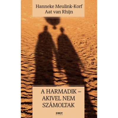 A harmadik - akivel nem sz&amp;aacute;moltak - Hanneke Meulink-Korf foto