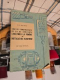 Cum se construiește și la ce servește legătura la păm&acirc;nt &icirc;n instalațiile electrice - M. R. Naifeld