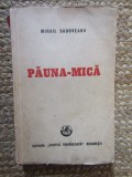 Mihail Sadoveanu - Pauna-mica (1948)