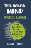This Naked Mind - Editura SAS Gardners EU