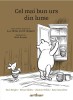 Cel Mai Bun Urs Din Lume, Brian Sibley, Jeanne Willis, Paul Bright, Kate Saunders - Editura Art