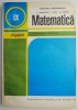 Matematica Algebra Manual pentru clasa a IX-a &ndash; C. Nastasescu (1990)