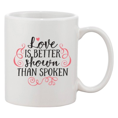 Cana alba personalizata &amp;#039;Love is better shown than spoken&amp;#039;, INOVATIX&amp;reg;. 330ml foto