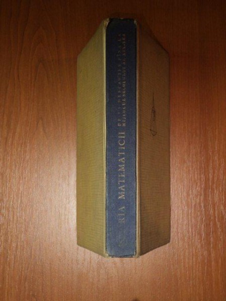 ISTORIA MATEMATICII DE LA DESCARTES PANA LA MIJLOCUL SECOLULUI AL XIX-LEA de H. WIELEITNER 1964