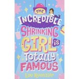 Incredible Shrinking Girl Is Totally Famous