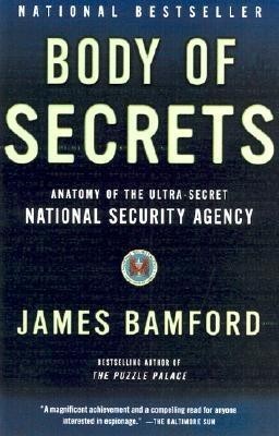 Body of Secrets: Anatomy of the Ultra-Secret National Security Agency foto