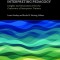 Signed Language Interpreting Pedagogy: Insights and Innovations from the Conference of Interpreter Trainersvolume 13