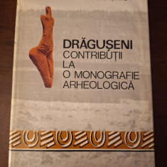 Aristotel Crismaru - Draguseni, contributii la monografie arheologica