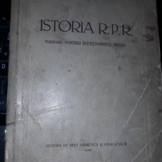 Carte veche de colectie,ISTORIA R.P.R,MANUAL PENTRU INTAVATAMANTUL MEDIU.1952