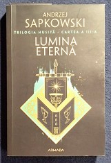 Lumina eterna - Trilogia Husita Cartea a III a - Andrzej Sapkowski