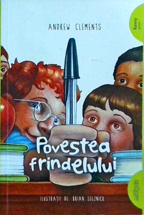 Andrew Clements - Povestea frindelului