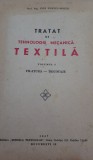 TRATAT DE TEHNOLOGIE MECANICA TEXTILA Iosif Ionescu-Muscel vol.1