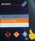 Drept comunitar al muncii Nicolae Voiculescu