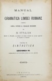 MANUAL DE GRAMATICA LIMBEI ROMANE de M. STRAJAN - CRAIOVA, 1891