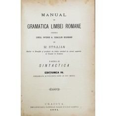 MANUAL DE GRAMATICA LIMBEI ROMANE de M. STRAJAN - CRAIOVA, 1891