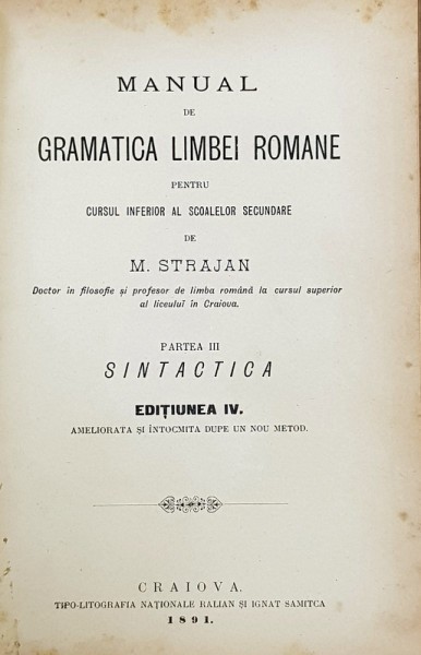MANUAL DE GRAMATICA LIMBEI ROMANE de M. STRAJAN - CRAIOVA, 1891