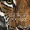 Can We Save the Tiger?
