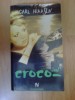 N3 Croco-deal - Carl Hiaasen