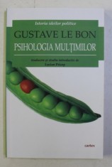 PSIHOLOGIA MULTIMILOR , EDITIA A II - a de GUSTAVE LE BON , 2018 foto