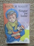 SINGUR PE LUME - HECTOR MALOT