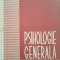 PSIHOLOGIE GENERALA MANUAL PT SCOLILE PEDAGOGICE - Popescu-Neveanu, Fischbein