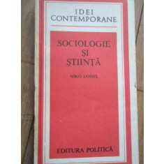 Sociologie Si Stiinta - Niko Iahiel ,279316