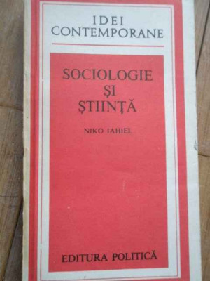 Sociologie Si Stiinta - Niko Iahiel ,279316 foto