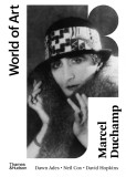 Marcel Duchamp (World of Art) | Dawn Ades, Neil Cox, David Hopkins, Thames &amp; Hudson Ltd