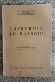CHIRURGIA DE RAZBOIU de I. GILORTEANU 1940