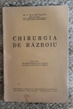 CHIRURGIA DE RAZBOIU de I. GILORTEANU 1940