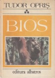 Bios vol.III - Tudor Opris