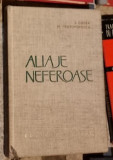 Suzana Gadea, Marius Protopopescu - Aliaje Neferoase