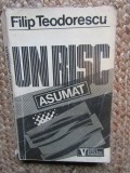Un risc asumat - Filip Teodorescu, 1992