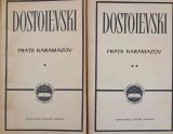 FRATII KARAMAZOV VOL.1-2-F.M. DOSTOIEVSKI-273310