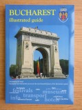 BUCHAREST. ILLUSTRATED GUIDE (2013, limba engleza)