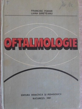 OFTALMOLOGIE-F. FODOR, L. SIRETEANU-220906 foto