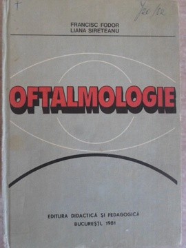 OFTALMOLOGIE-F. FODOR, L. SIRETEANU foto