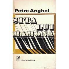 Sita Lui Mamona - Petre Anghel