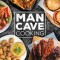 Man Cave Cooking