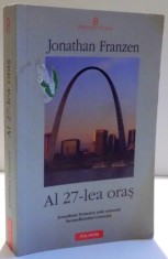AL 27 - LEA ORAS de JONATHAN FRANZEN , 2007 foto