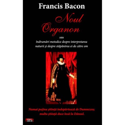 Noul Organon - Francis Bacon foto