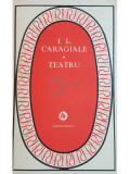 I. L. Caragiale - Teatru (editia 1978)