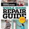 Family Handyman Whole House Repair Guide: Over 300 Step-By-Step Repairs